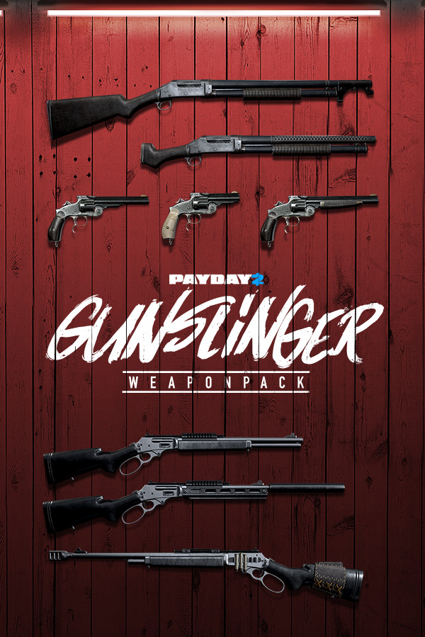 PAYDAY 2: Gunslinger Weapon Pack