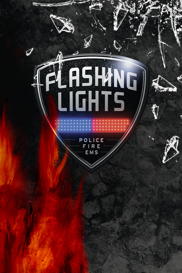 Flashing Lights - Полиция，Пожарные，Симулятор экстренных служб