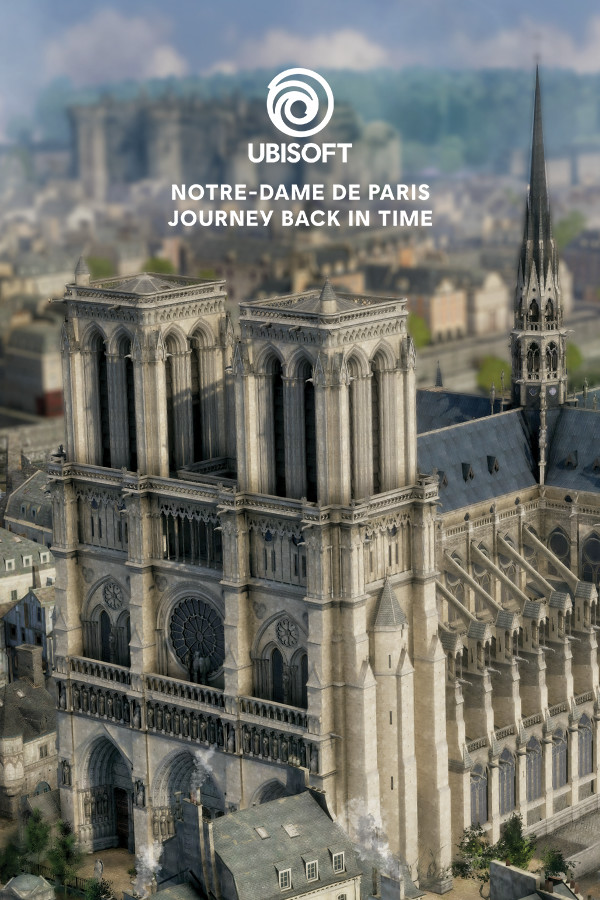 Notre-Dame de Paris: Journey Back in Time - Ubisoft Connect