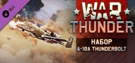 War Thunder - A-10A Thunderbolt (Early) Pack